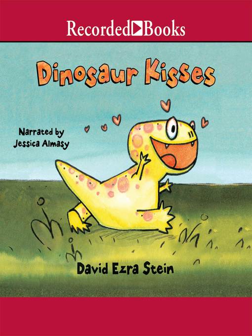 Title details for Dinosaur Kisses by David Ezra Stein - Wait list